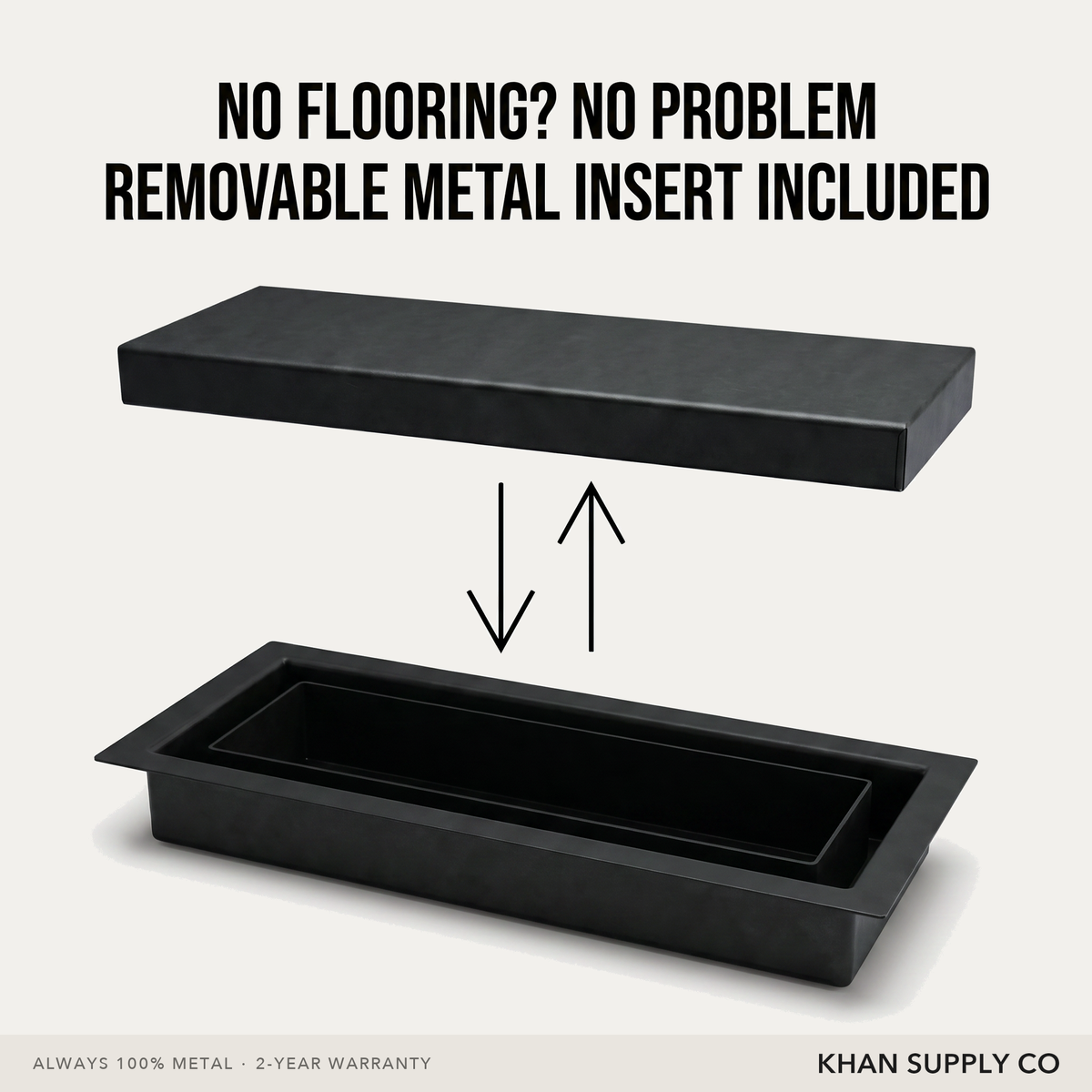 No flooring? No problem — removable metal insert included with the upgraded 2-in-1 drop-in vent — Khan Supply CO